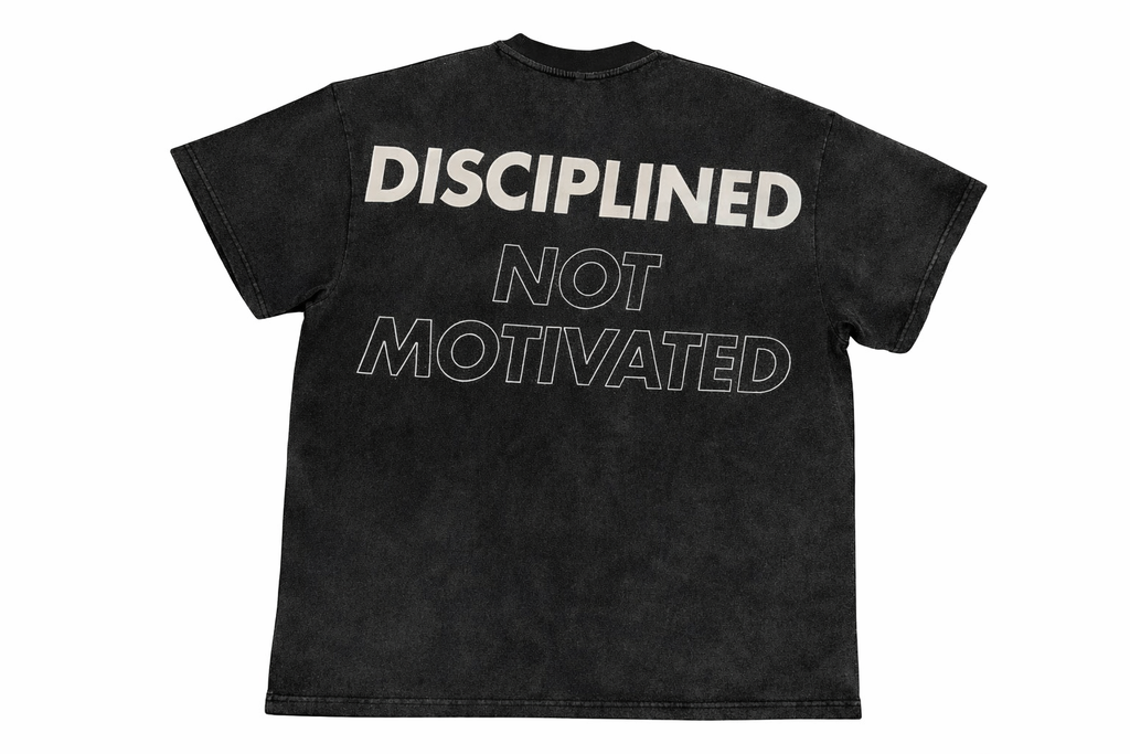 DISCIPLINED NOT MOTIVATED LEGACY TEE